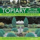 Jenny Hendy - Topiary in the Garden