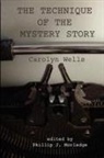 Phillip J. Morledge - The Technique of the Mystery Story
