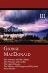 George Macdonald - The Fantastic Imagination of George MacDonald, Volume III