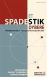 Vincent F. Hendricks, Steen W. Pedersen - Et Spadestik Dybere