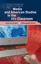 Jürge Donnerstag, Jürgen Donnerstag, Volkmann, Volkmann, Laurenz Volkmann - Media and American Studies in the EFL-Classroom