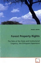 Melaku Bekele, Bekele Melaku - Forest Property Rights