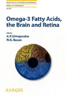 Bazan, N. G. Bazan, N.G. Bazan, Koletzko, Berthold Koletzko, Simopoulos... - Omega-3 Fatty Acids, the Brain and Retina
