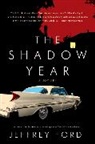 Jeffrey Ford - The Shadow Year