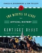 Pamela Brodowsky, Pamela K Brodowsky, Pamela K. Brodowsky, Pamela K./ Philbin Brodowsky, Churchill Down, Inc Churchill Downs... - Two Minutes to Glory