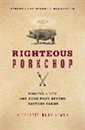 Nicolette Hahn Niman - Righteous Porkchop