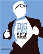 David E. Carter, Suzanna Stephens, Suzanna MW Stephens, Suzanna Stephens - The Big Book of Self Promotion