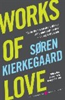 Soren Kierkegaard - Works of Love