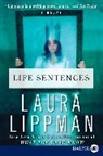 Laura Lippman - Life Sentences
