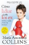 Maria Antonieta Collins - Como lidiar con los ex