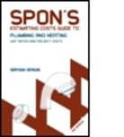 Bryan Spain, Bryan J. D. Spain, Bryan J. D. Spain Spain, Spain Bryan - Spon''s Estimating Costs Guide to Plumbing and Heating