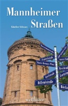 Günther Schwarz - Mannheimer Straßen