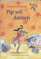 V. den Hollander, Vivian den Hollander, S. Halfmouw, Saskia Halfmouw - Pip wil dansen