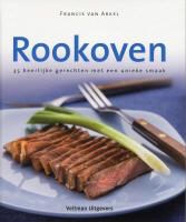 F. van Arkel, Francis van Arkel, J. Huting, Jurriaan Huting - Rookoven - 35 heerlijke gerechten met een unieke smaak