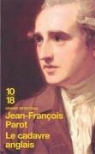 Jean-Francois Parot, Jean-François Parot - Le cadavre anglais