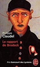 Philippe Claudel, Philippe (1962-....) Claudel, Claudel-p, Philippe Claudel - Le rapport de Brodeck