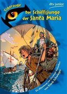 Frank Schwieger, Doro Göbel, Peter Knorr - Der Schiffsjunge der Santa Maria