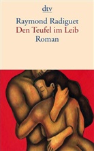 Raymond Radiguet - Den Teufel im Leib