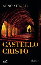 Arno Strobel - Castello Cristo