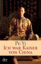 Pu Yi, Pu Yi, Mulan Lehner, Richard Schirach - Ich war Kaiser von China