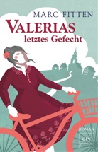 Marc Fitten - Valerias letztes Gefecht