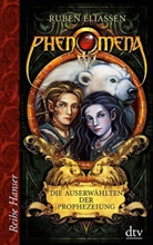 Ruben Eliassen, Ruben Eliassen - Phenomena Die Auserwählten der Prophezeiung