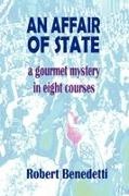 Robert Benedetti - An Affair Of State