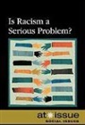 Not Available (NA), Aarti D. Stephens - Is Racism a Serious Problem?