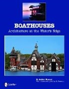 E. Ashley Rooney, E Ashley Rooney, E. Ashley Rooney - Boathouses