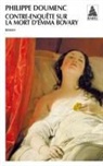 Philippe Doumenc, Philippe (1934-....) Doumenc, Philippe (1934-2023) Doumenc, DOUMENC PHILIPPE, Philippe Doumenc - Contre-enquête sur la mort d'Emma Bovary