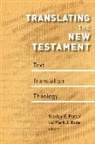 Stanley E. (EDT)/ Boda Porter, Mark J Boda, Mark J. Boda, Stanley E Porter, Stanley E. Porter - Translating the New Testament