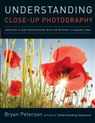 B Peterson, B. Peterson, Bryan Peterson - Understanding Close-Up Photography