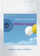 Ildikó von Kürthy, Ildikó Kürthy, Ildikó von Kürthy - Höhenrausch, 1 MP3-CD (Hörbuch)