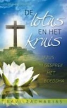 R. Zacharias - De Lotus en het kruis