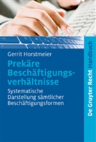 Gerrit Horstmeier - Prekäre Beschäftigungsverhältnisse