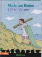 M. van Eeden, Maria van Eeden, M. Heymans, Maartje Heymans - Lot en de zee