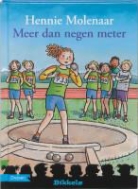 H. Molenaar, Hennie Molenaar, J. de Wit, Juliette de Wit - Meer dan negen meter