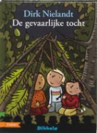 D. Nielandt, Dirk Nielandt, M. Pottie, Marjolein Pottie - De gevaarlijke tocht