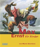 Mario Giordano - Max Ernst für Kinder