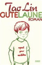 Tao Lin - Gute Laune