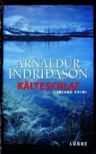 Arnaldur Indridason, Arnaldur Indriðason - Kälteschlaf
