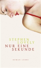 Stephen Lovely - Nur eine Sekunde