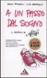 Chicco Sfondrini, Luca Zanforlin - A un passo dal sogno