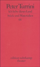 Peter Turrini, ullstein bild, dpa-Bilderdienst, Peter Turrini, ullstein bild, Ullstein Bilderdienst - Ich liebe dieses Land