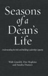Sandra Damico, Sandra Bowman Damico, Walter Gmelch, Walter H Gmelch, Walter H. Gmelch, Gmelch Walter H.... - The Seasons of a Dean's Life