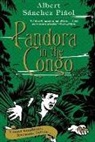 Albert Sanchez/ Lethem Pinol, Albert Sanchez Pinol - Pandora in the Congo