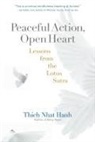 Thich Nhat Hanh, Thich Nhat Hanh, Thich Nhat Hanh - Peaceful Action, Open Heart