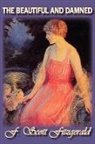 F. Scott Fitzgerald - The Beautiful and Damned