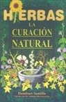 Humbart Santillo, Subhuti Dharmananda - Hierbas: La Curacion Natural