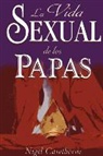 Nigel Cawthorne - Vida Sexual de Los Papas